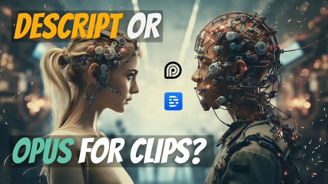 Descript Find Good Clips AI vs Opus Clip: Which is right for you?