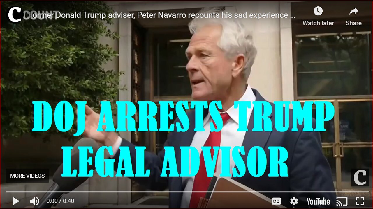 DOJ ARRESTS TRUMP MONEY ADVISOR PETER NAVARRO