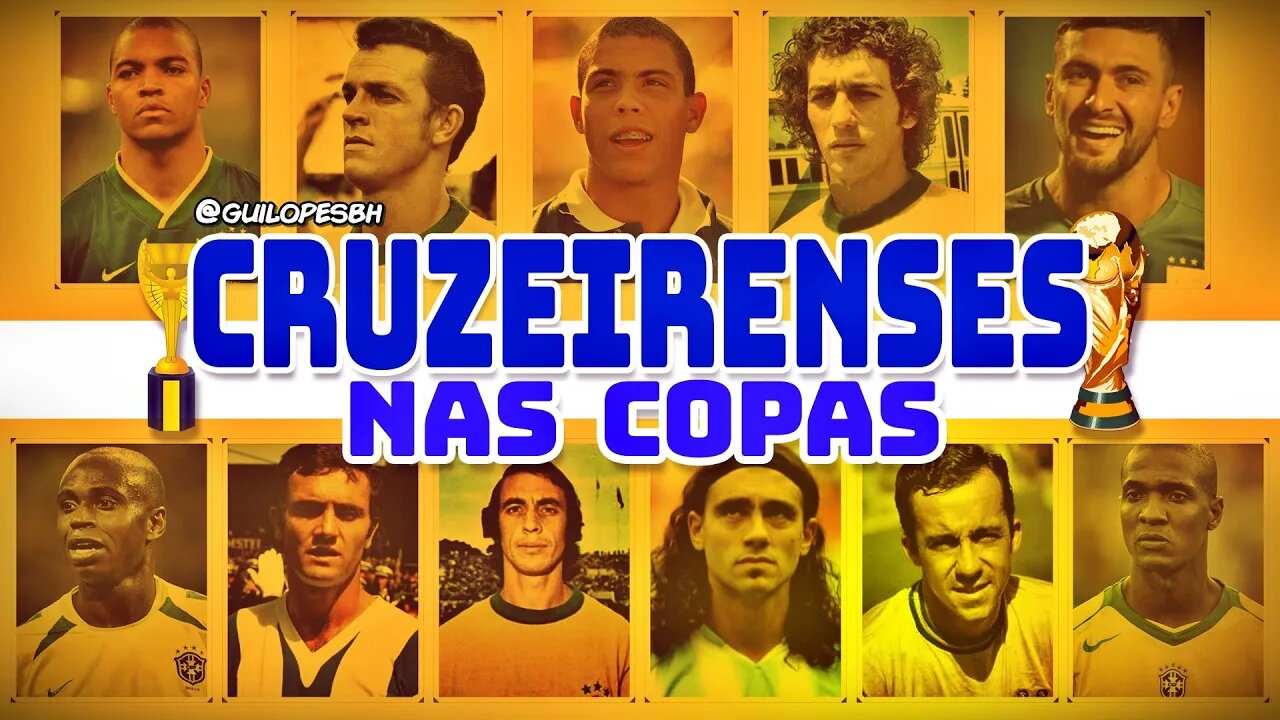 Cruzeirenses nas Copas (Jogadores do Cruzeiro convocados nos Mundiais)