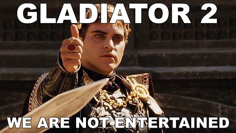 Gladiator 2: Does it Suck?..... Yes