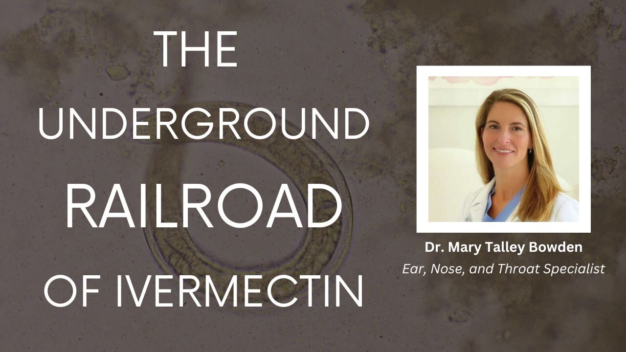 "The Underground Railroad of Ivermectin"