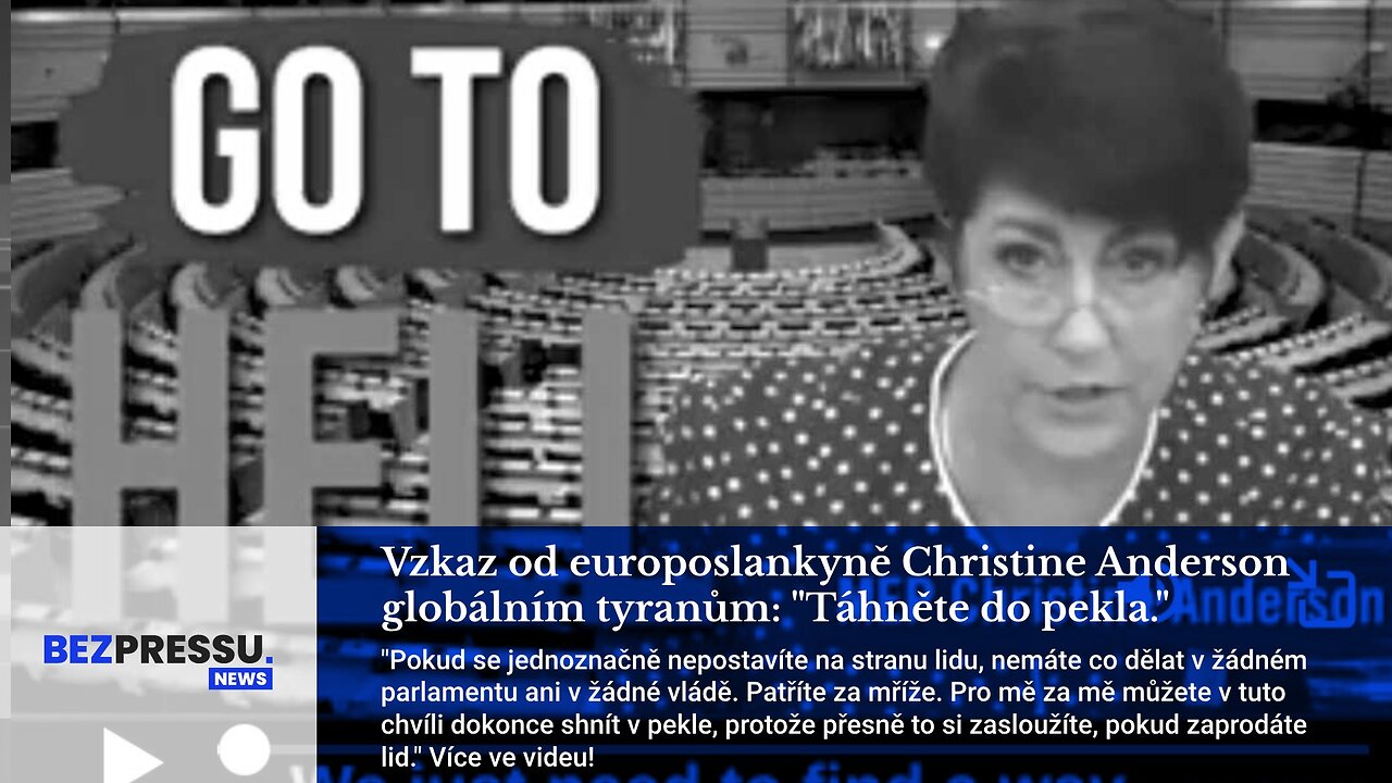 Vzkaz od europoslankyně Christine Anderson globálním tyranům: "Táhněte do pekla."