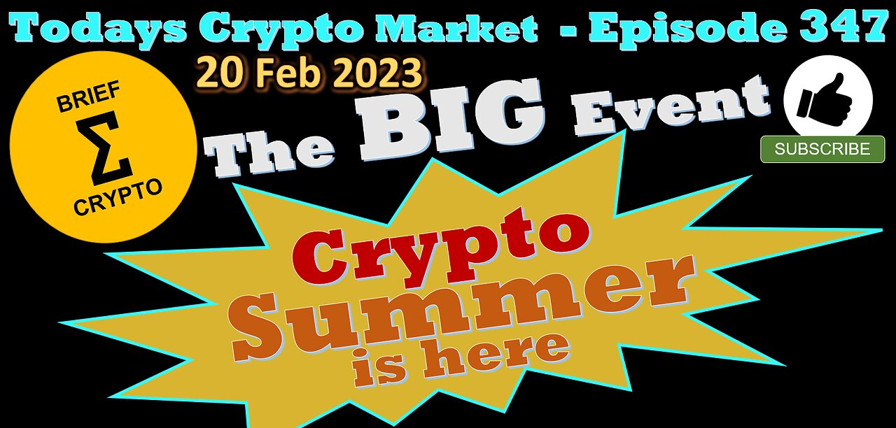 BriefCrypto -THE BIG EVENT - Crypto Summer is here - The Days Crypto Market in LESS than 20 MIN