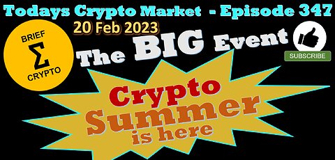 BriefCrypto -THE BIG EVENT - Crypto Summer is here - The Days Crypto Market in LESS than 20 MIN