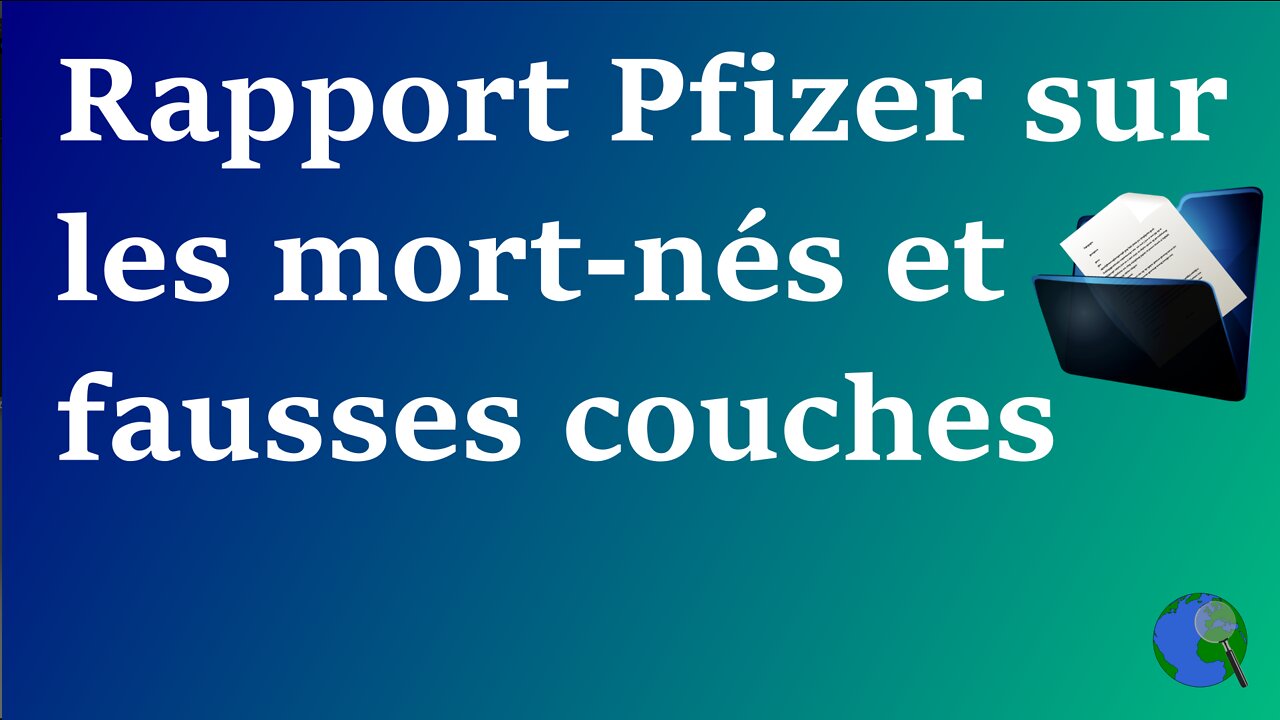 USA - Rapport Pfizer sur les fausses couches et bébés mort-nés