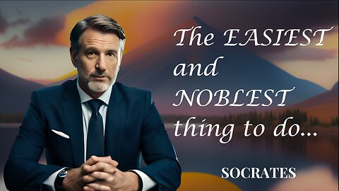 The Noblest Way to Live: Socrates on Doing Good