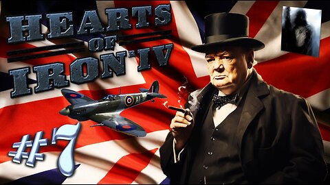 Let´s Play Hearts of Iron IV | Arms against Tyranny | United Kingdom | PART 7