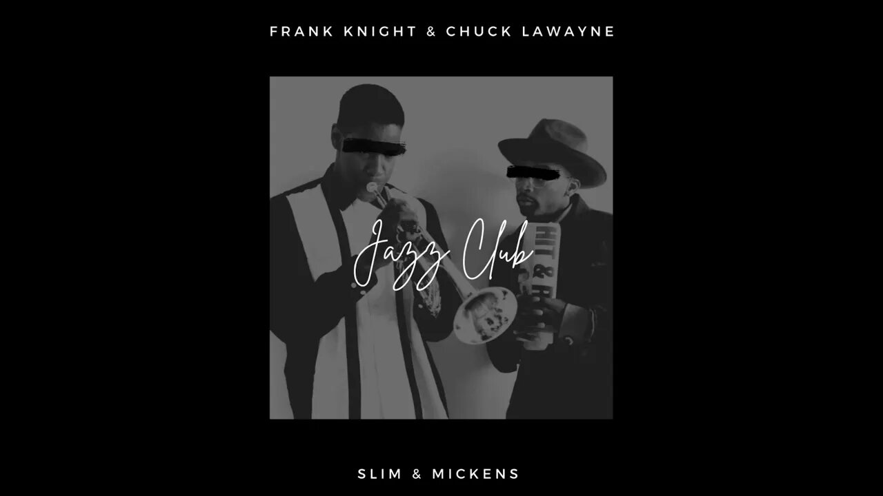 Frank Knight & Chuck LaWayne - Jazz Club (Audio Only)