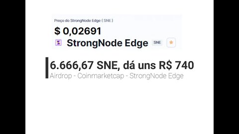 Airdrop - Coinmarketcap - StrongNode Edge (6.666 sne)