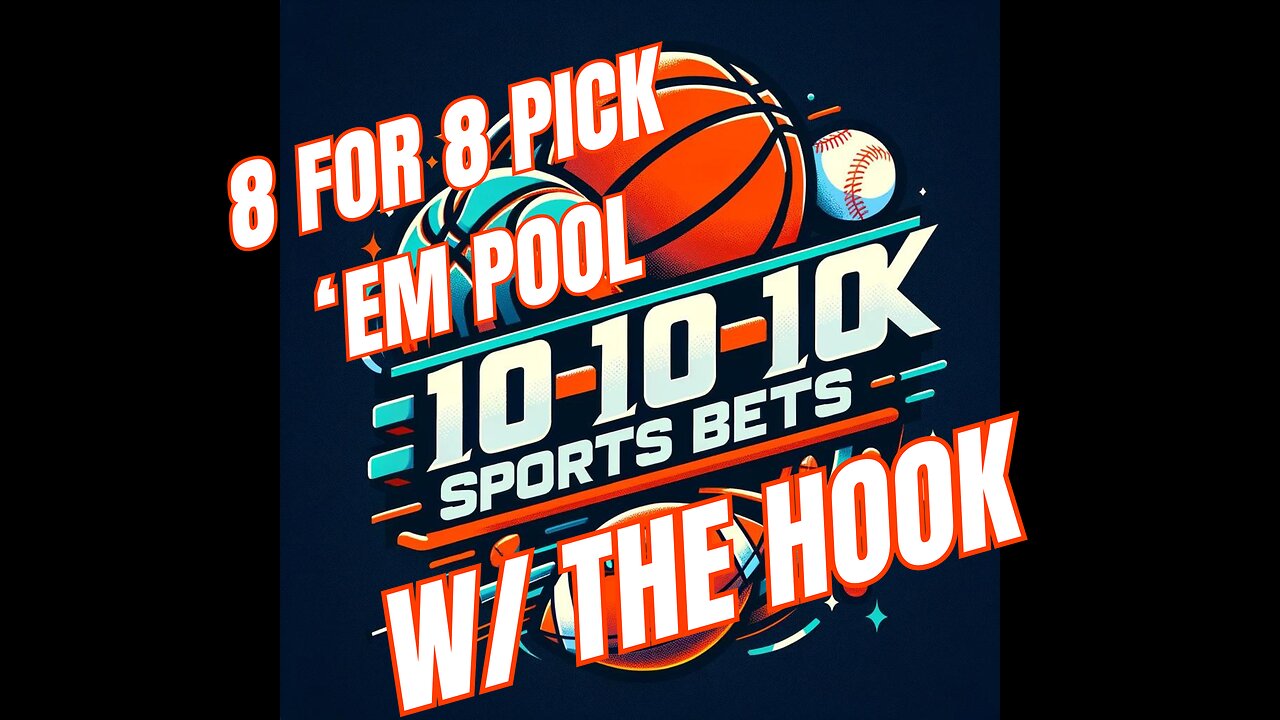 My 8 for 8 Pick ‘Em Picks W/ THE HOOK. Week 14