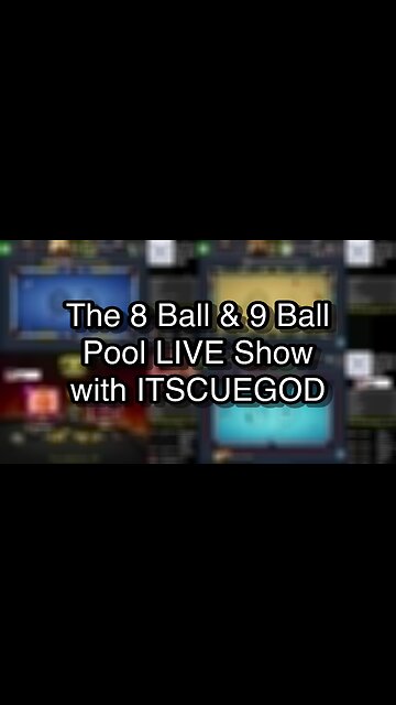 The 8 Ball & 9 Ball Pool LIVE Show with ITSCUEGOD