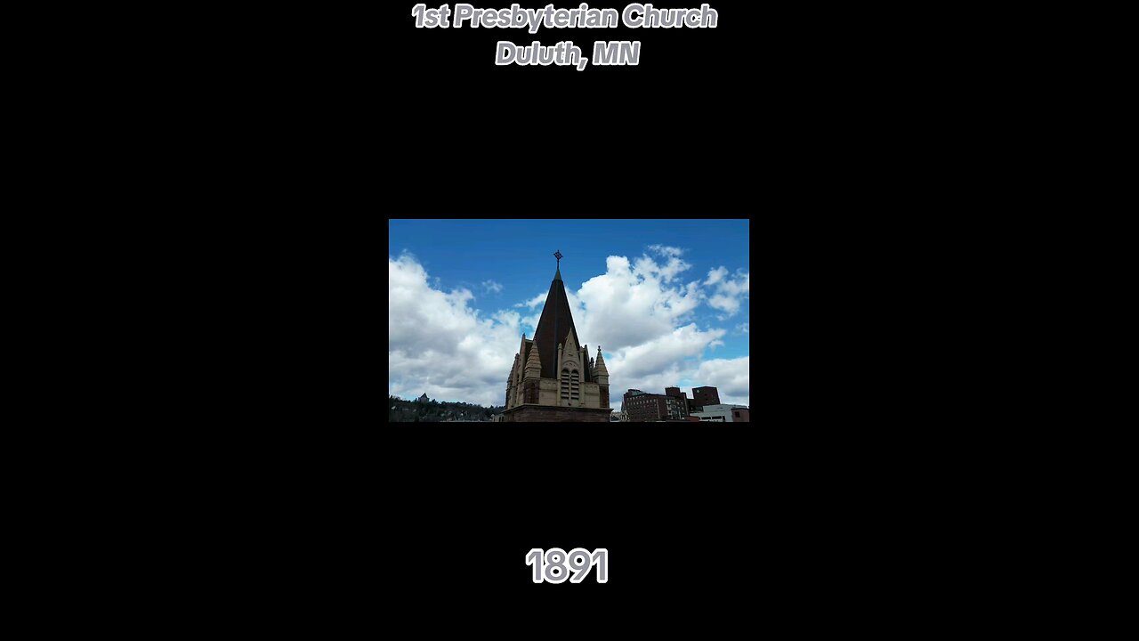 Old World 1st Presbyterian Church in Duluth, MN 1891