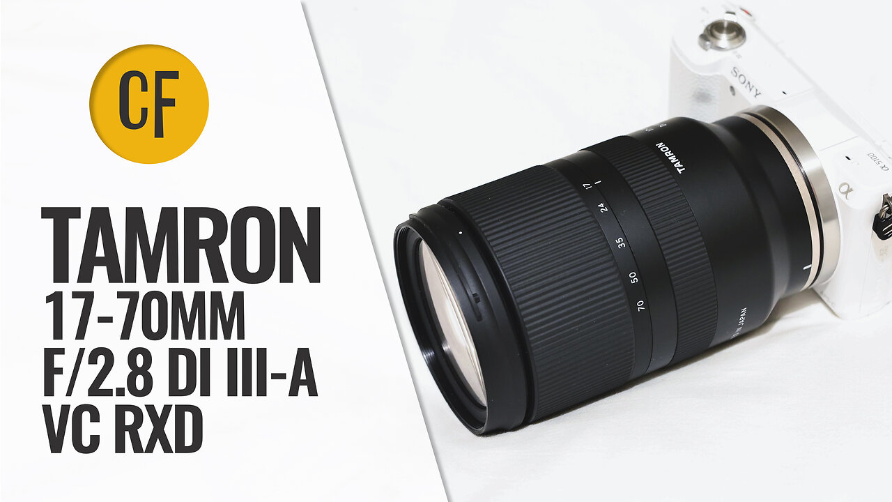 Tamron 17-70mm f/2.8 Di III-A VC RXD lens review with samples