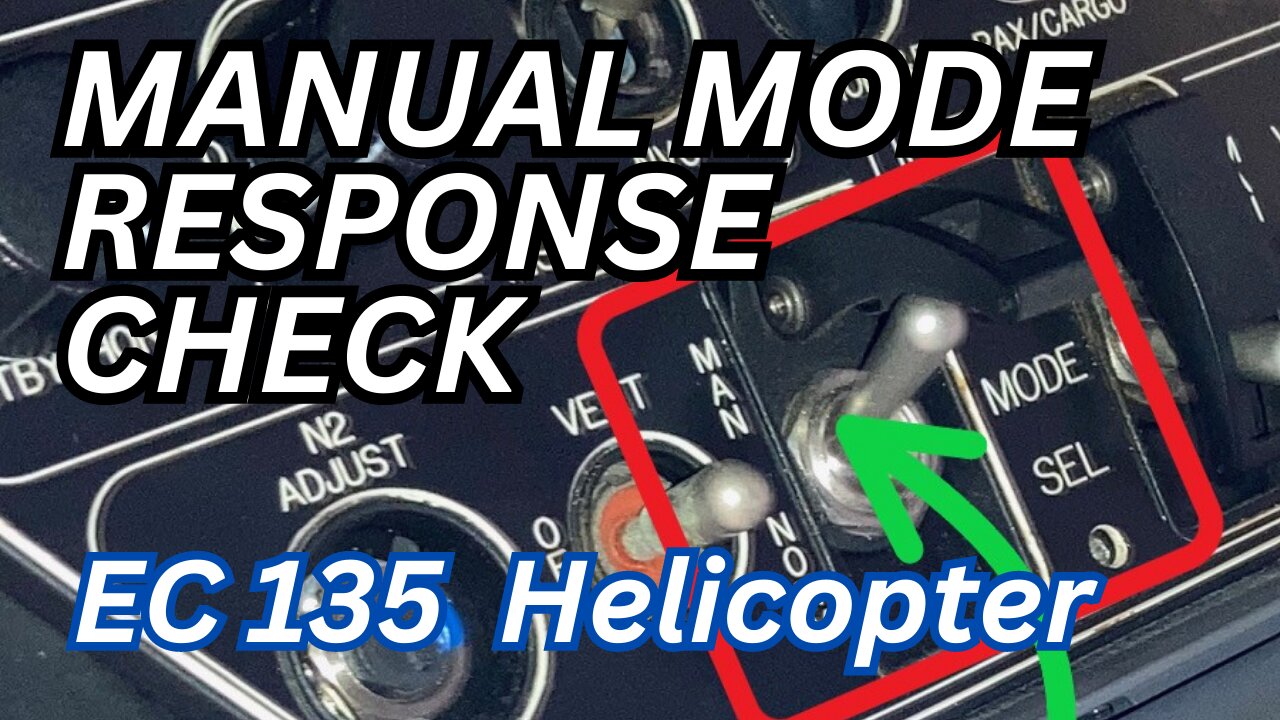 Manual Mode Response Check | Airbus EC135 helicopter