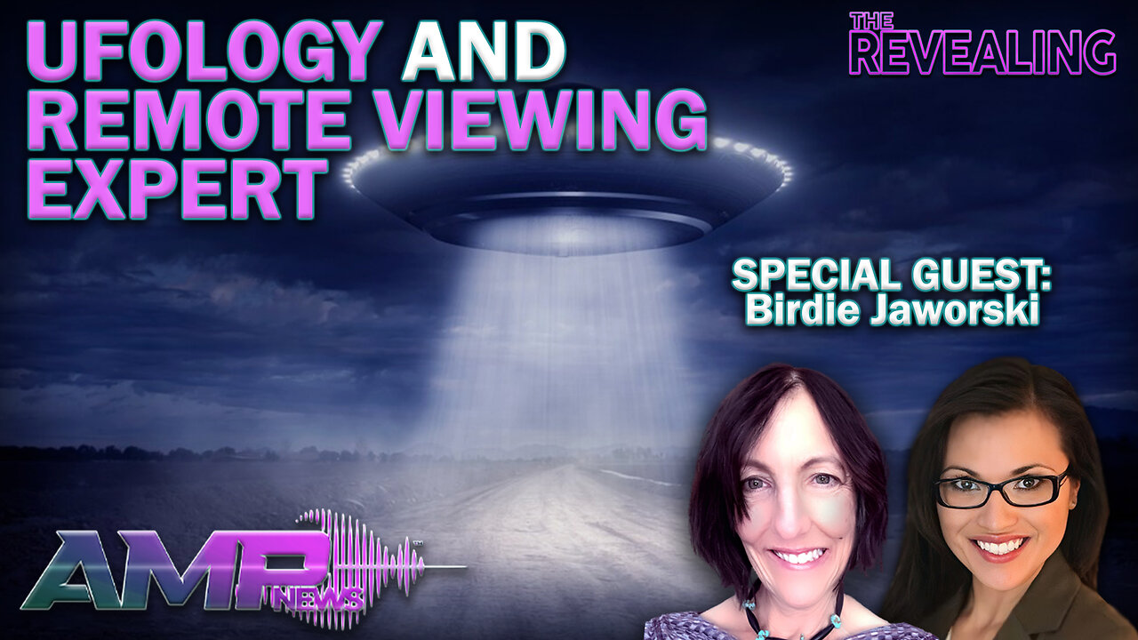 Ufology and Remote Viewing Expert | The Revealing Ep. 45