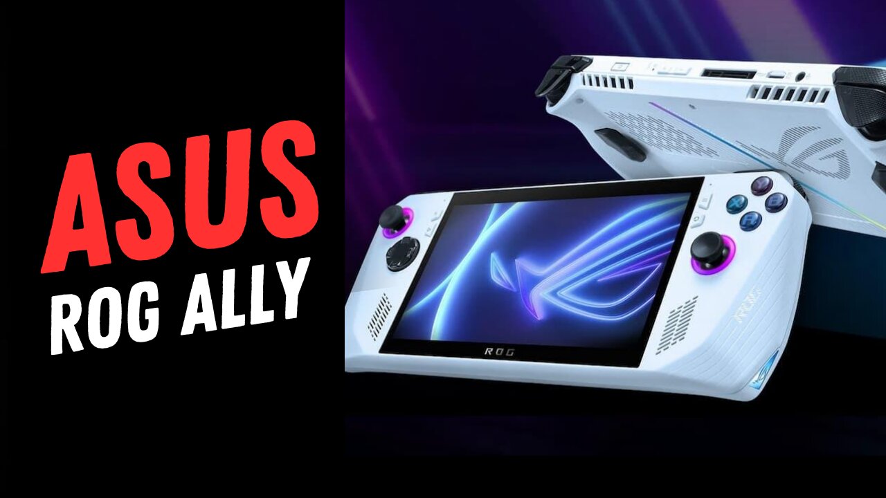 My thoughts on the ROG ALLY