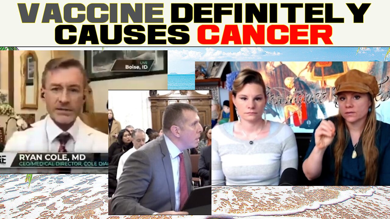 Vaccine Definitely Causes Cancer DoD WhistleBlowers Blow the Lid Off Ryan Cole Resistance Chicks