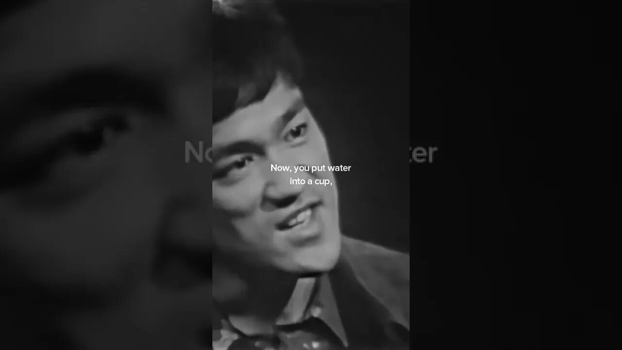 Be WATER my friend | Bruce Lee