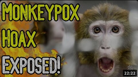 MONKEYPOX HOAX EXPOSED! - They're DESPERATE For Compliance! - Public Health Emergency EXTENDED!