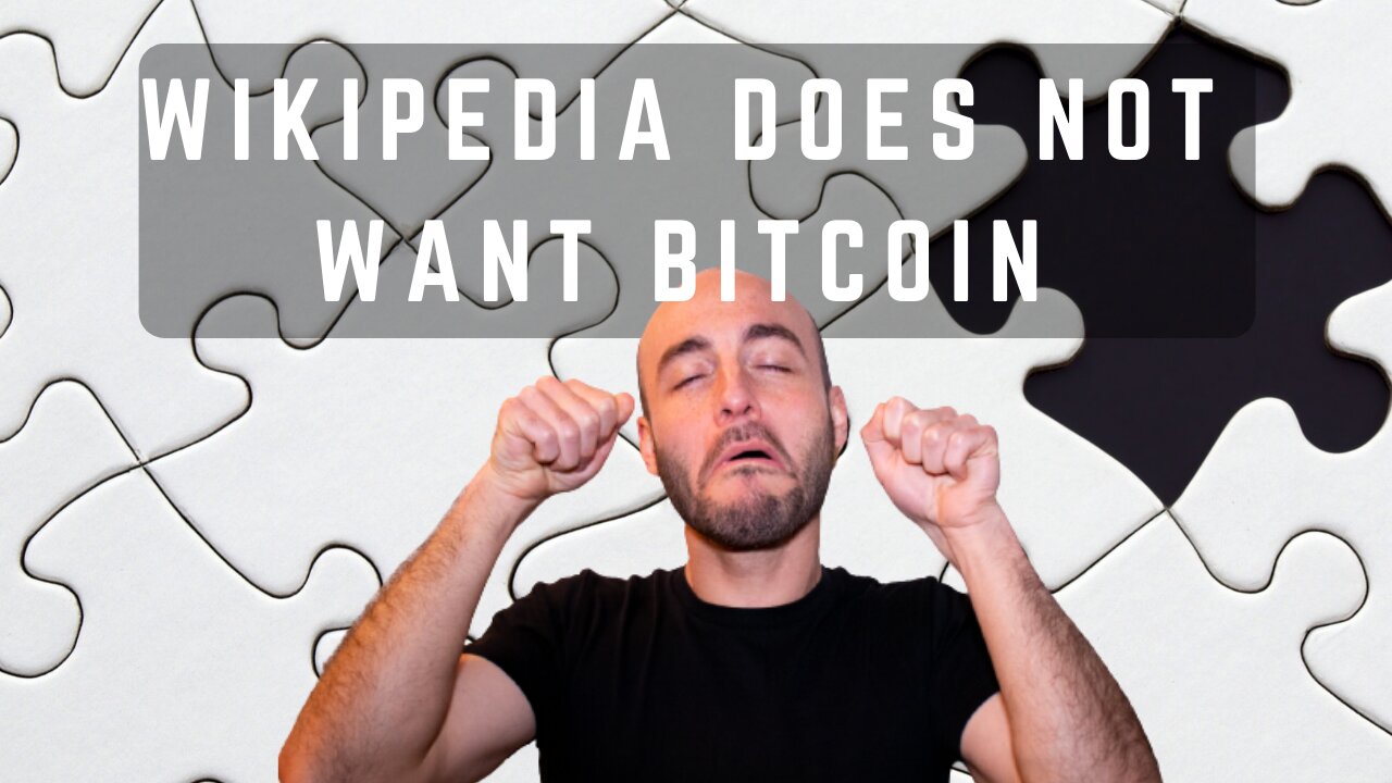 Wikipedia Does Not Want Bitcoin