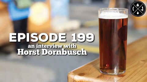 An Interview with Horst Dornbusch -- Ep. 199