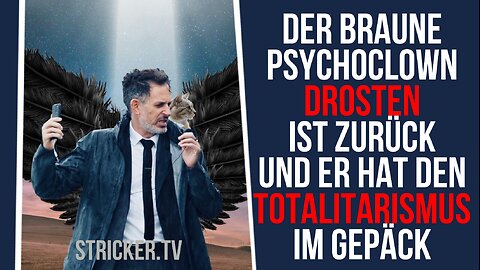 Der braune Psychoclown Christian Drosten ist zurück und er hat Totalitarist Mascolo im Gepäck