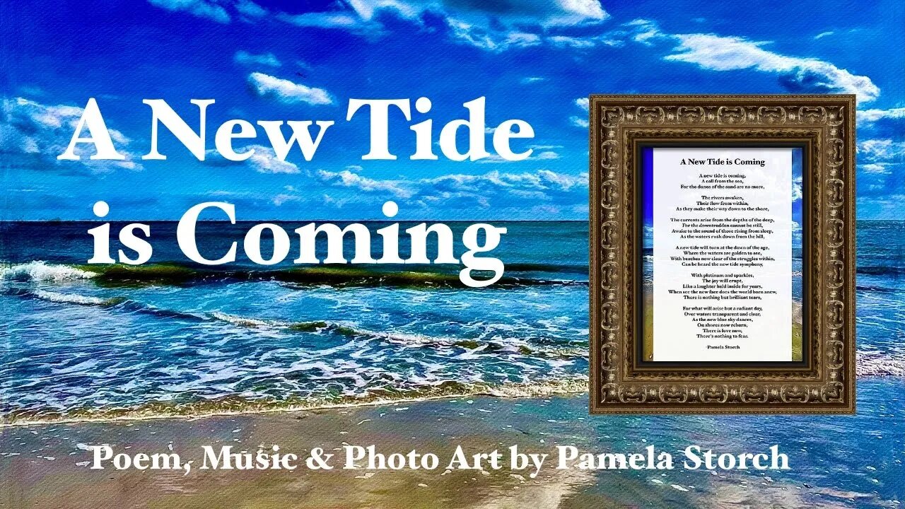 A New Tide is Coming Poem by Pamela Storch