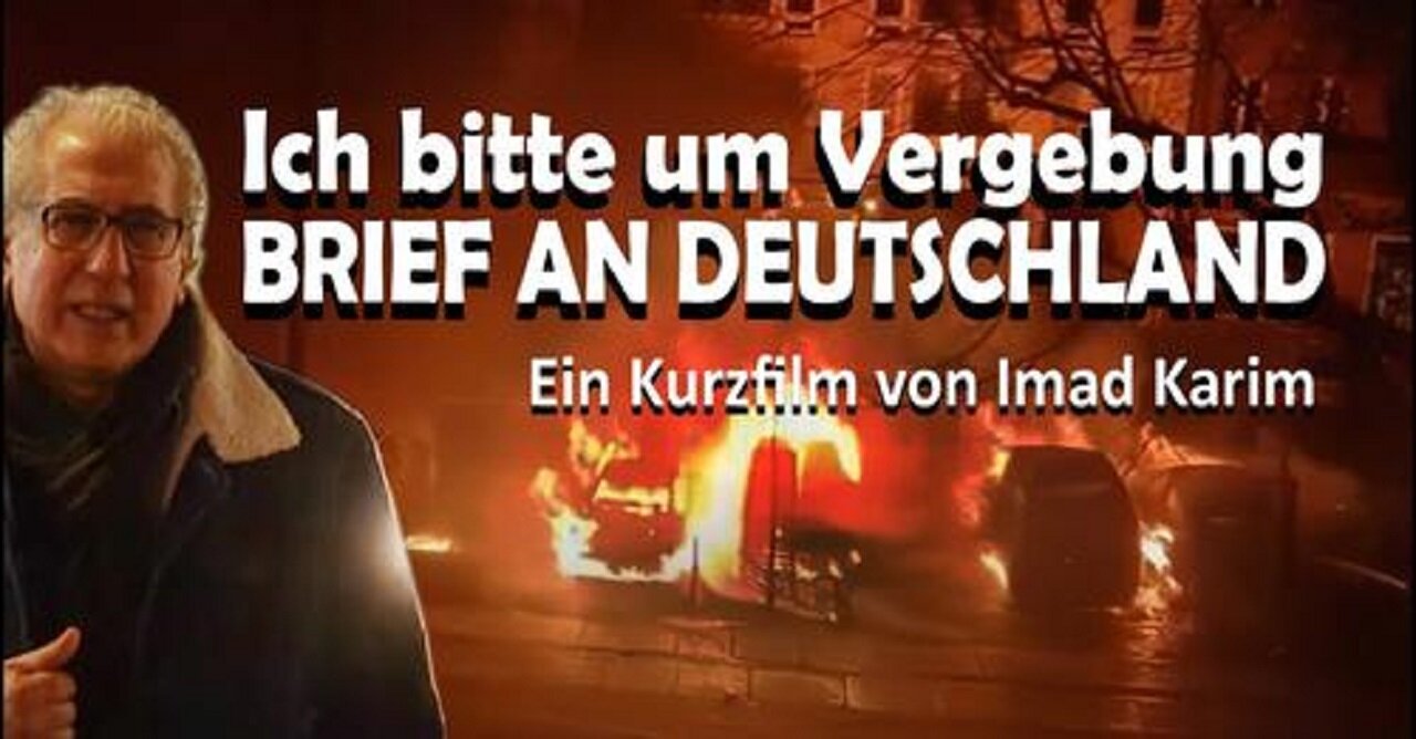 Ich bitte um Vergebung - BRIEF AN DEUTSCHLAND - ein Kurzfilm von Imad Karim