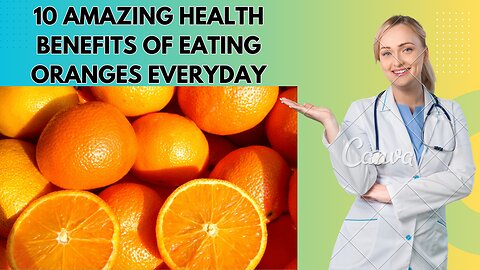 10 Amazing Health Benefits of Eating Oranges Everyday | Healthy Eating TV