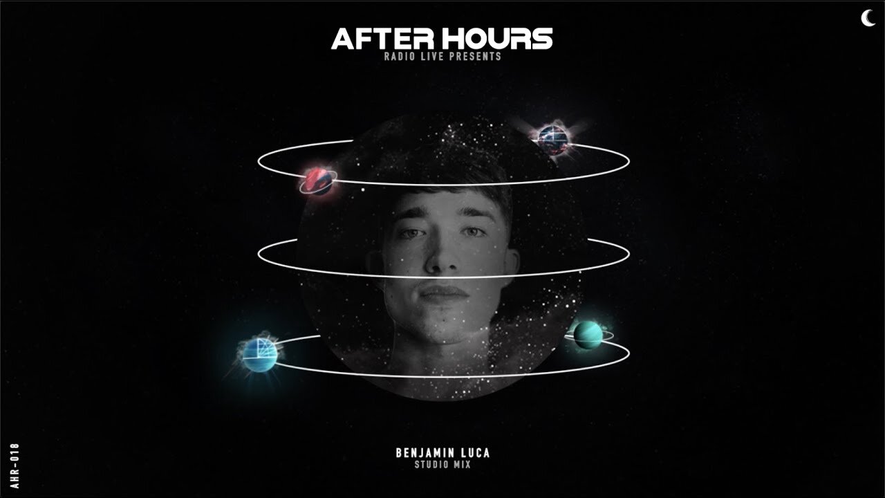 Benjamin Luca, Studio Mix, Manchester - After Hours Radio - Episode 18