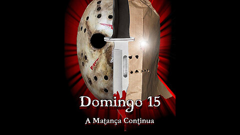 Domingo 15 - A Matança Continua (2010)