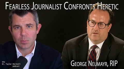 Catholic Journalist confronts heretic James Martin SJ | George Neumayr, RIP