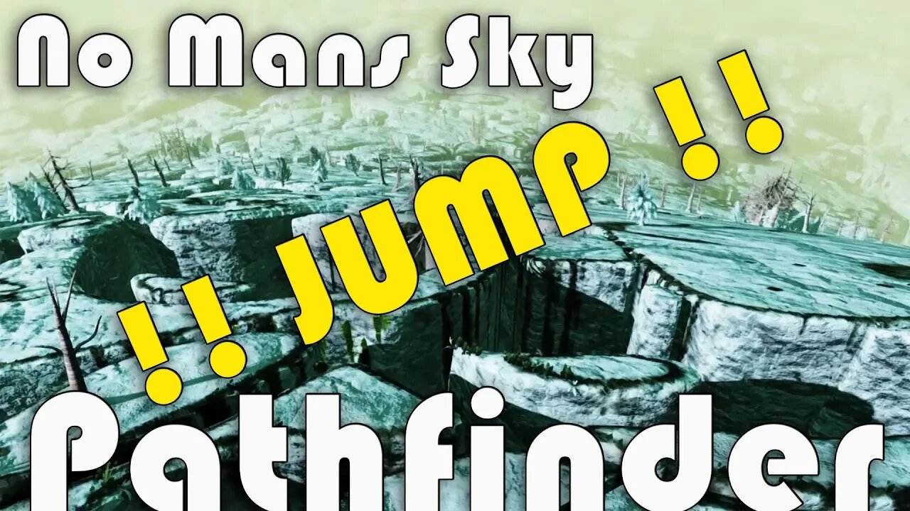 No Mans Sky I Pathfinder I Jump!!