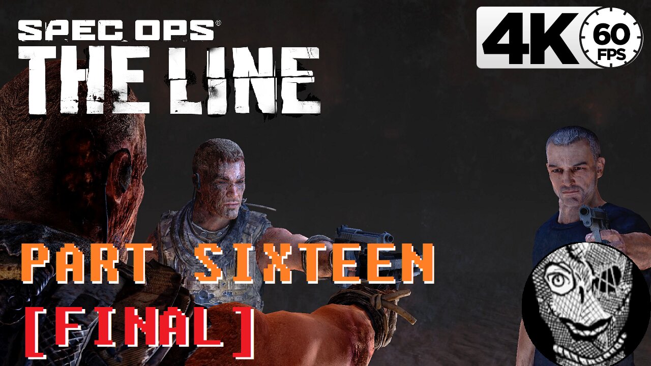 (PART 16 FINAL) [Welcome] Spec Ops: The Line 4k PC