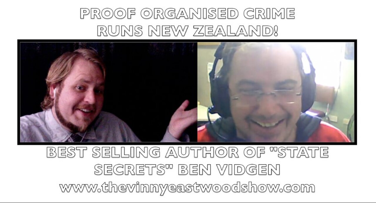 Proof Organised Crime Runs New Zealand! Best Selling Author Ben Vidgen - 24 January 2017