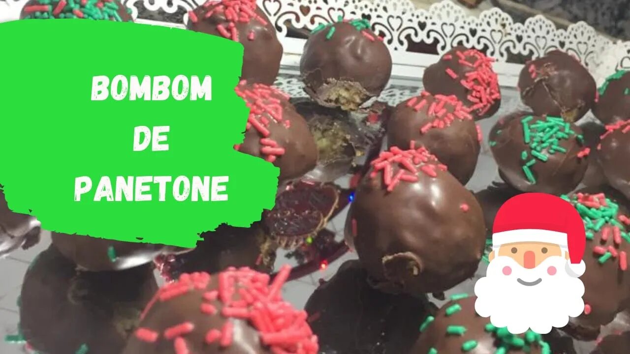 COMO FAZER O MELHOR BOMBOM DE NATAL PANETONE