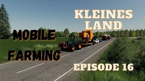 Kleines Land / Episode 16 / Mobile Farming / PC / Let's Play