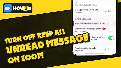 How do turn off and keep all unread messages on Zoom