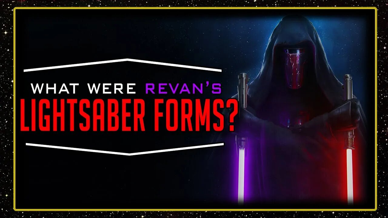 What were Revan's Lightsaber Forms?