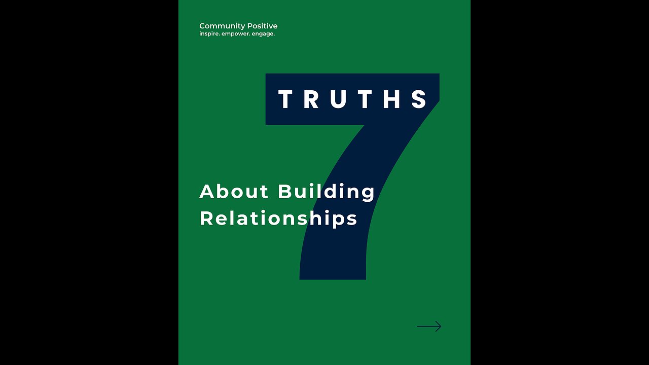 7 Truths about Building Relationships