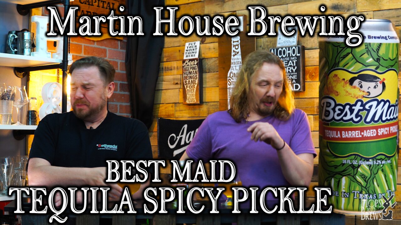 Martin House Brewing - Best Maid: Tequila Barrel-Aged Imperial Spicy Pickle