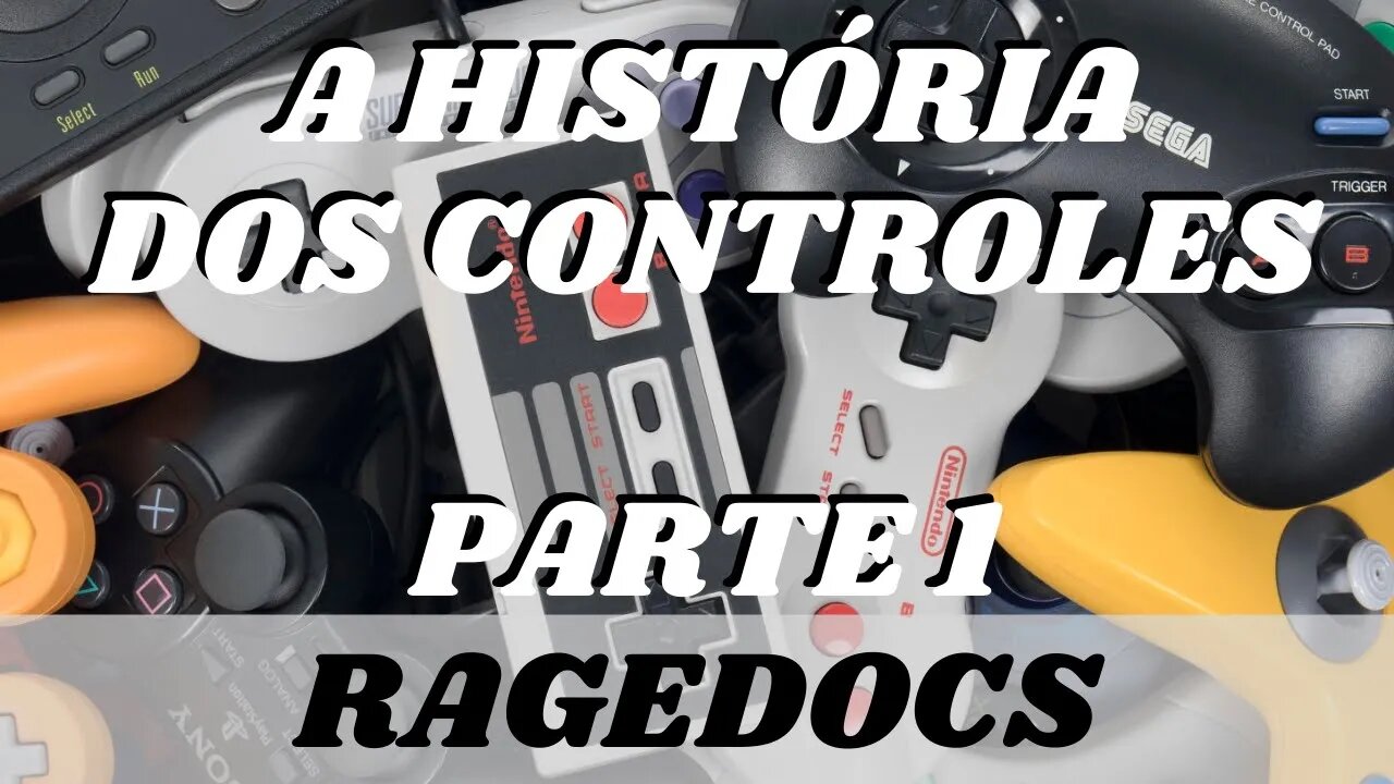 [Ragedocs] A História dos Controles de Videogame - Parte 1