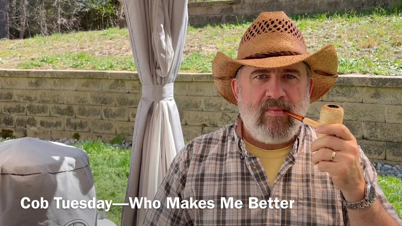 Cob Tuesday—Who Makes Me Better