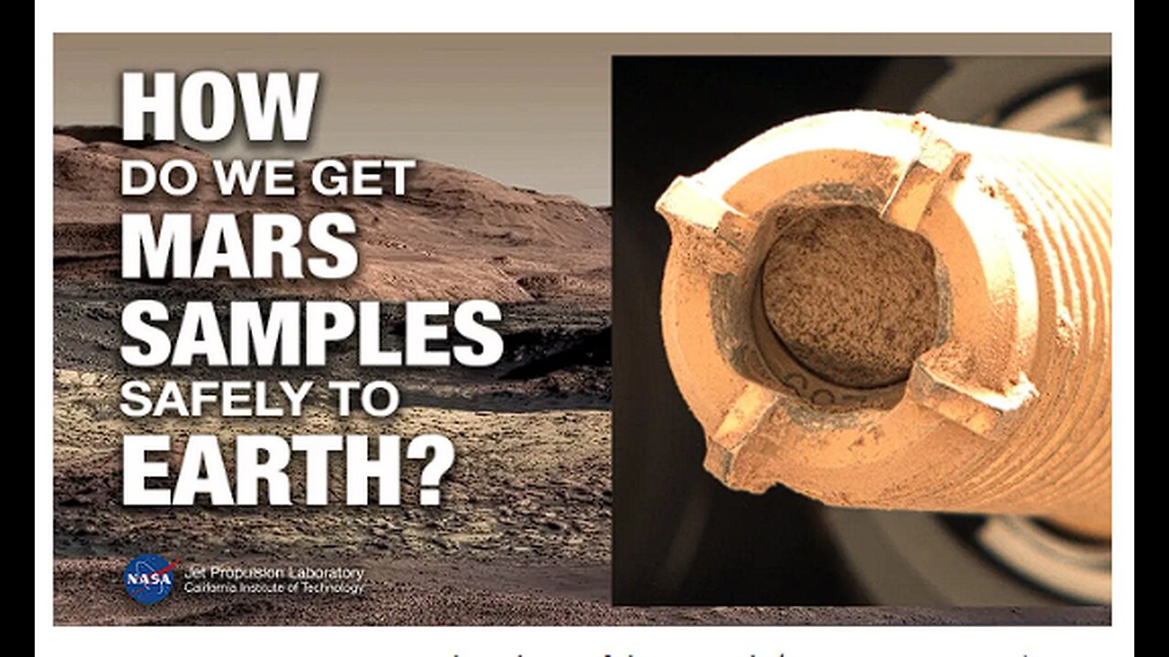 How to Bring Mars Sample Tubes Safely to Earth (Mars News Report)