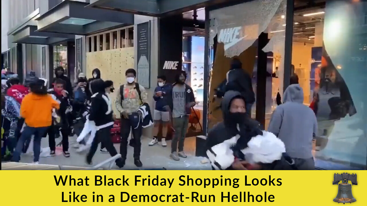 What Black Friday Shopping Looks Like in a Democrat-Run Hellhole