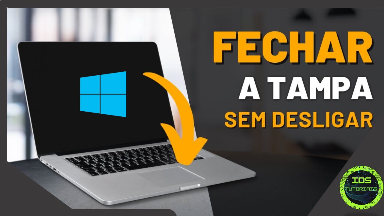 🚨COMO manter WINDOWS funcionando após fechamento da TAMPA do NOTEBOOK.💻