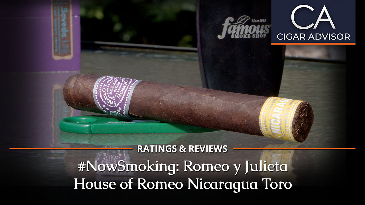 Romeo y Julieta House of Romeo Nicaragua Toro Review