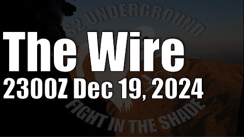 The Wire - December 19, 2024