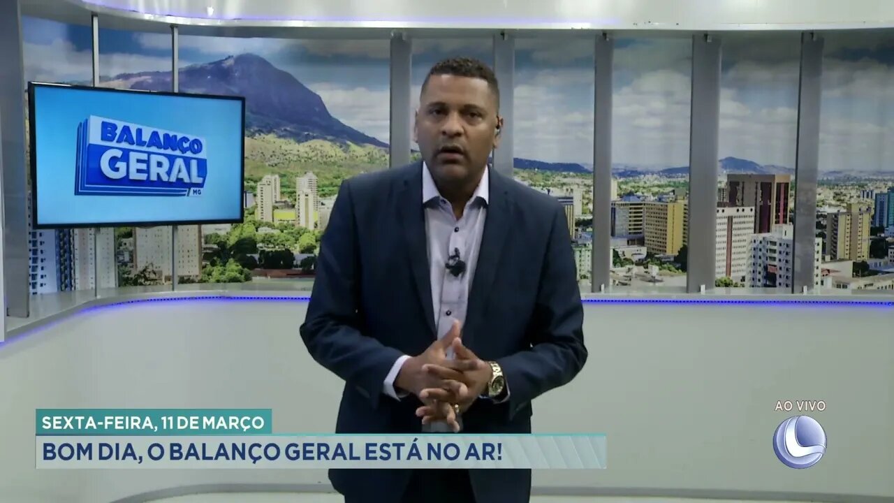 Abertura: Balanço Geral | 11/03/2022