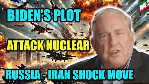 Douglas MacGregor Reveals Biden's Plot Leading Ukraine to Nuclear Attack on Russia & Iran’s Strike